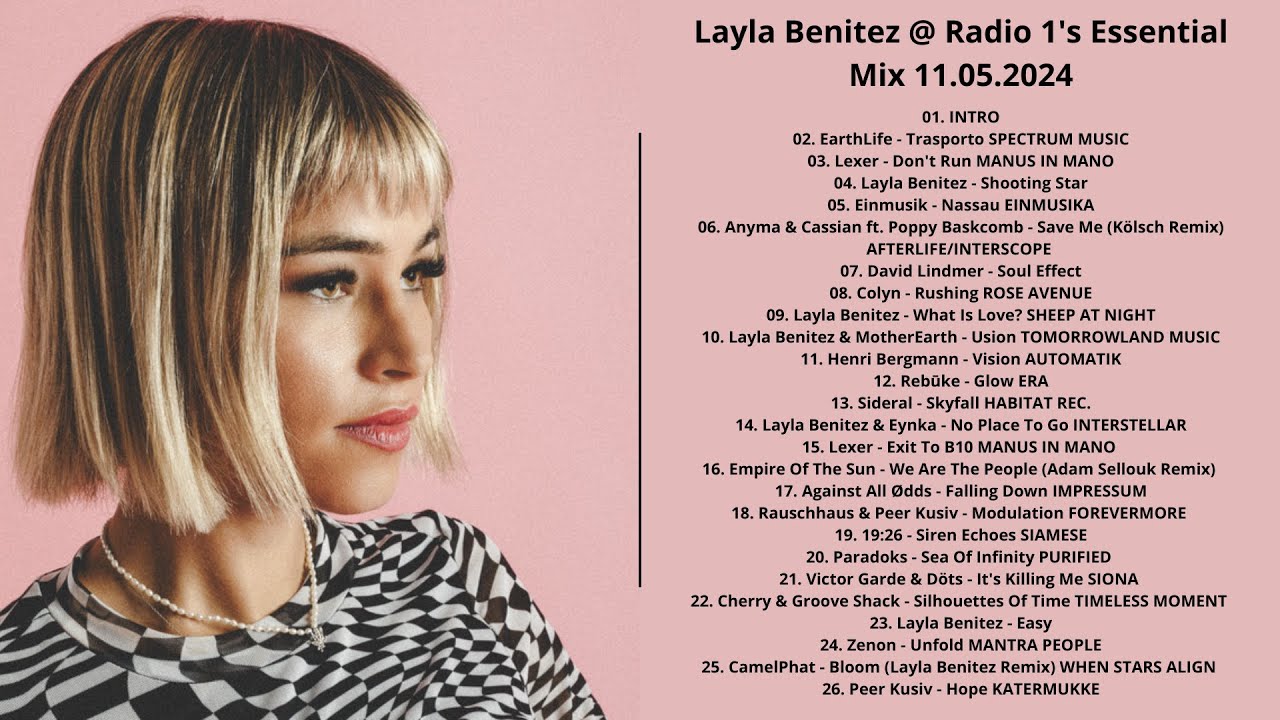 Layla Benitez @ Radio 1's Essential Mix 11.05.2024 with Tracklist