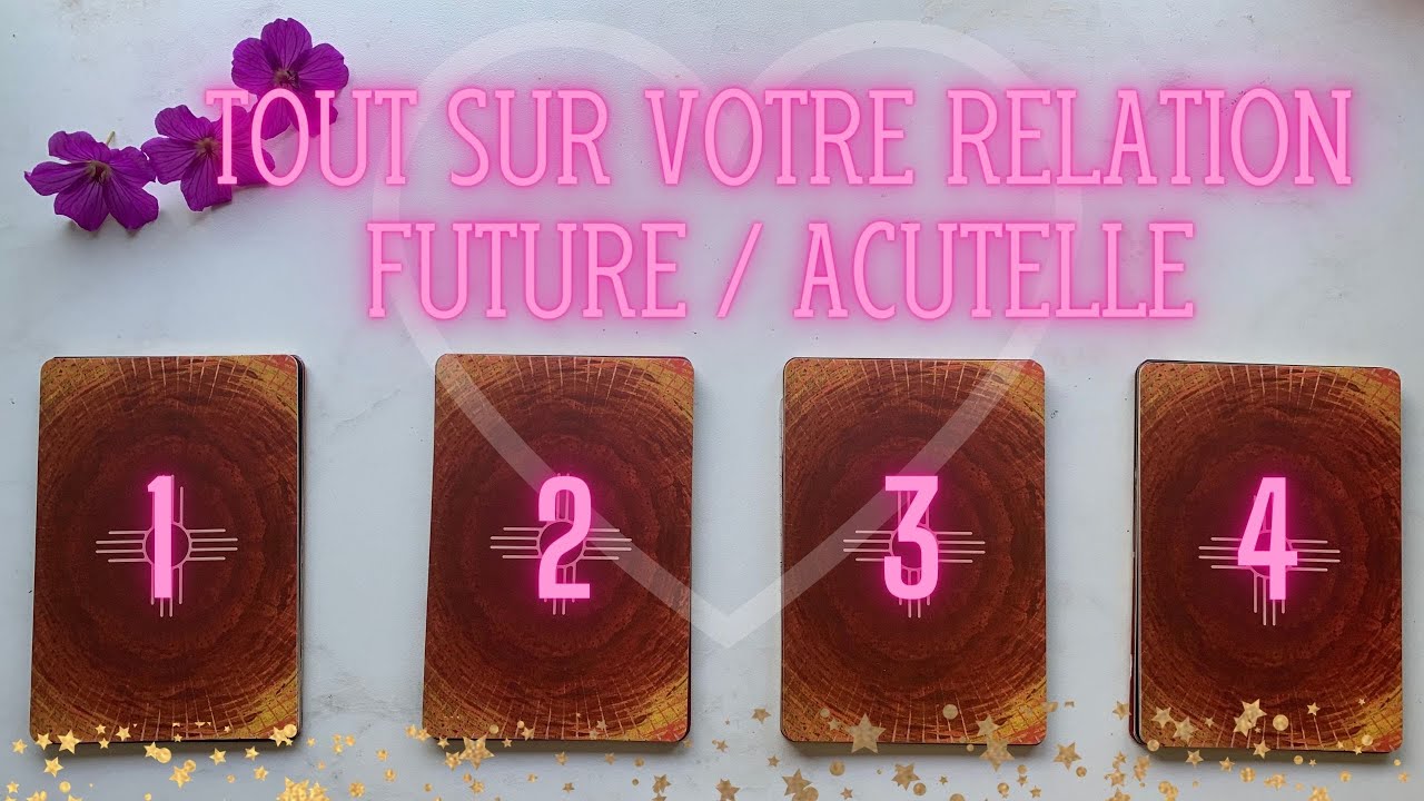 Tout sur votre Relation FUTURE / ACTUELLE : 4 choix 𓆩♡𓆪