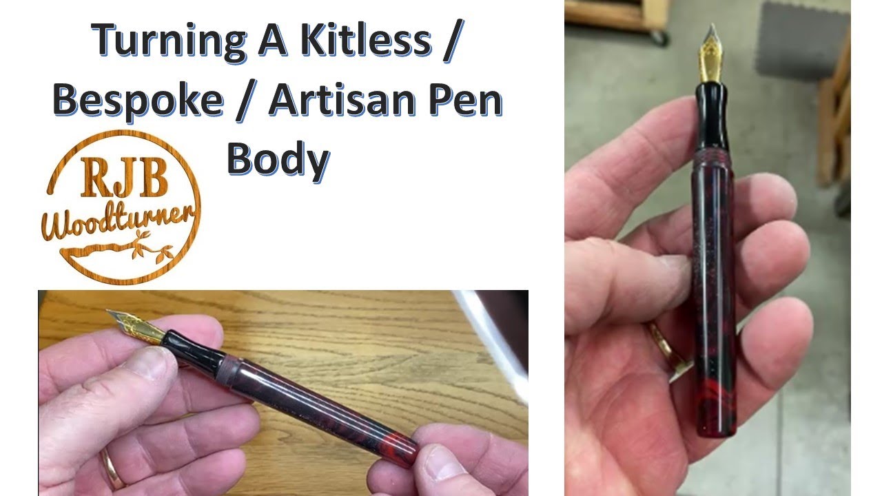 Turning A Kitless / Bespoke / Artisan Pen Body