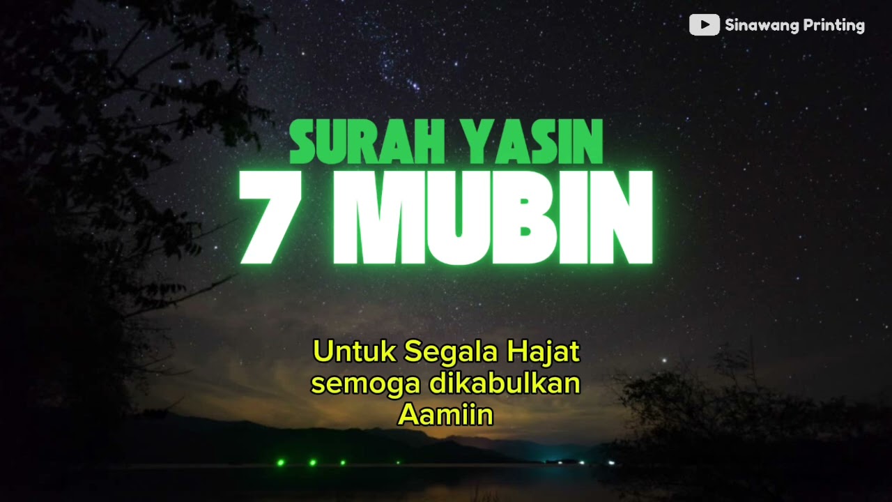 Yasin 7 Mubin Untuk Segala Hajat dan Keinginan | Semoga dikabulkan