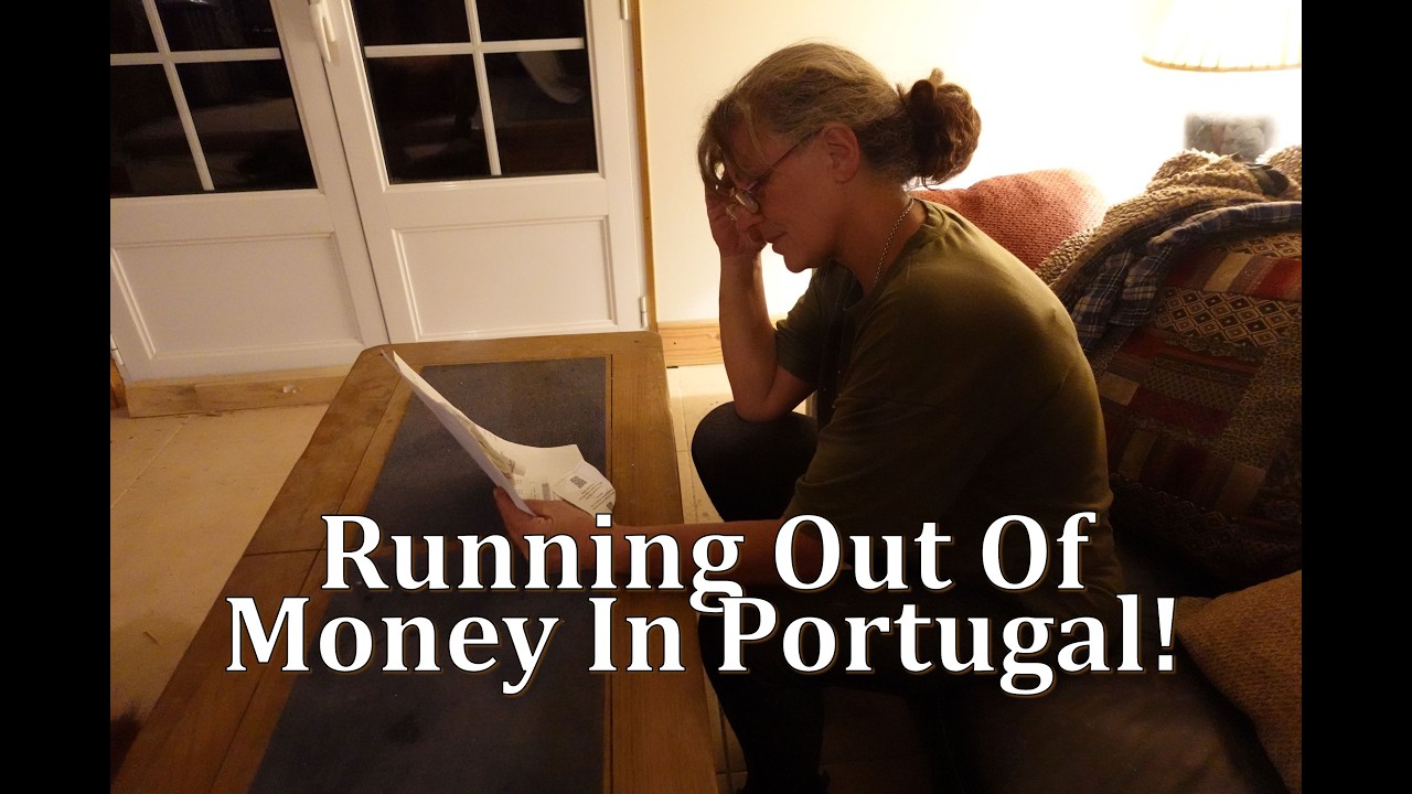 Running Out of Money in Portugal Ep.60 Farmhouse Renovation & Rural Life Challenges
