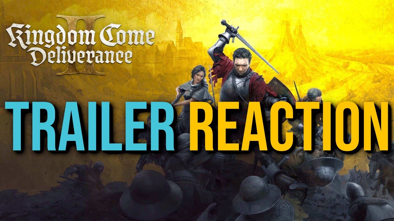 kingdom come deliverance II Trailer Reaction