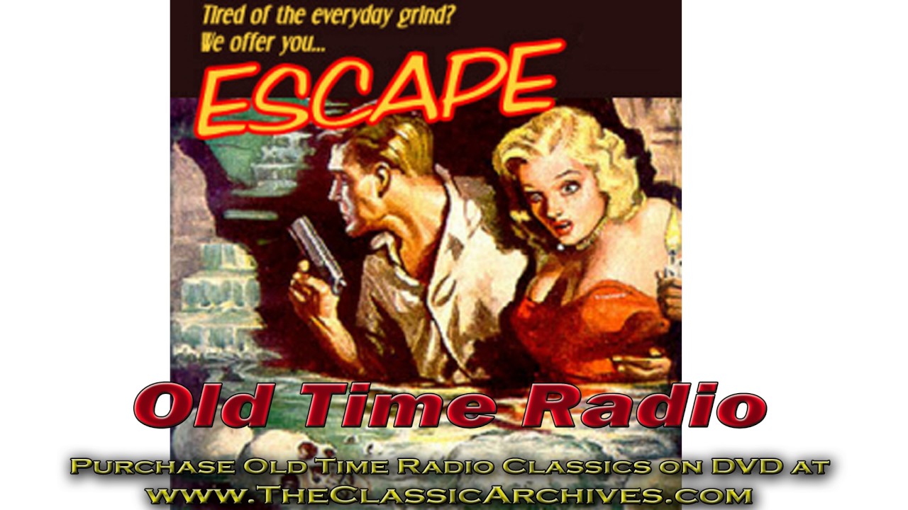 Escape, Old Time Radio Show, 480905   Dream of Armegeddon