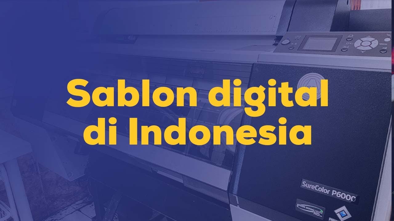 4 Jenis Sablon Digital Yang Berkembang Di Indonesia