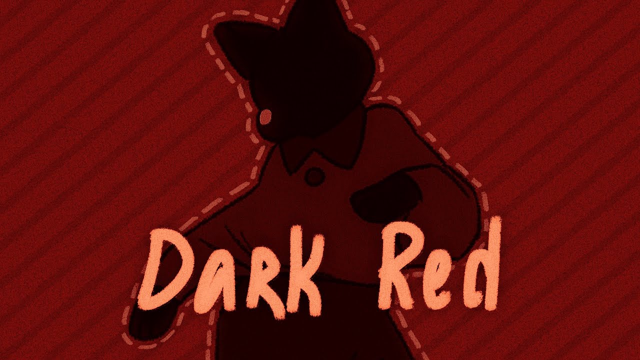 Dark red | Animation
