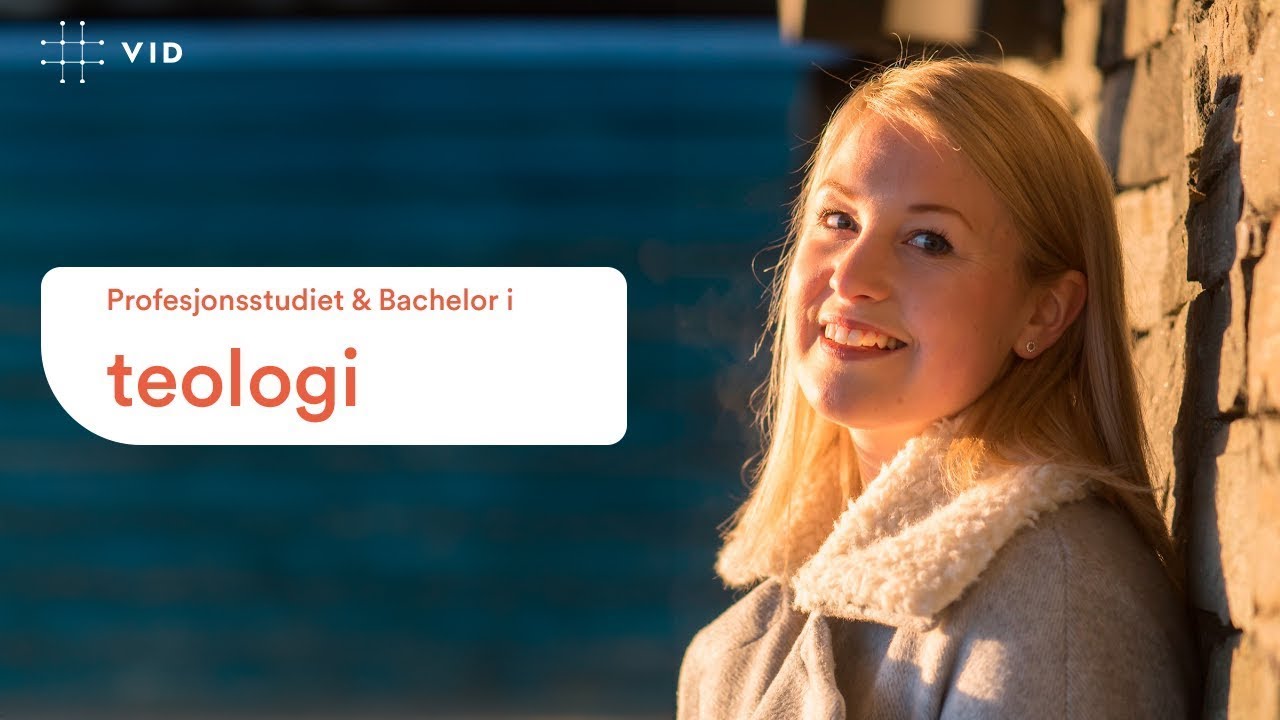 Profesjonsstudiet og bachelorstudier i teologi &ndash; studer ved VID vitenskapelige h&oslash;gskole