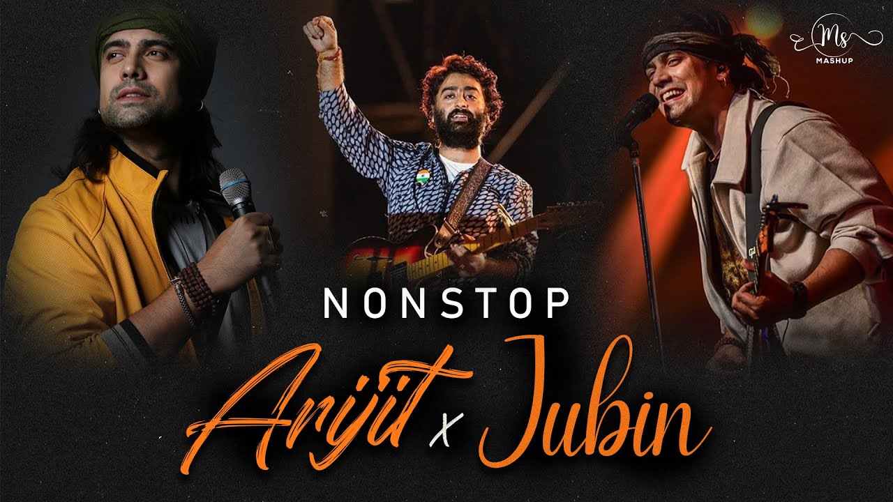 Non-Stop Arijit Singh X Jubin Nautiyal Mashup | Best of Arijit & Jubin Love Songs 2025 | MS Mashup
