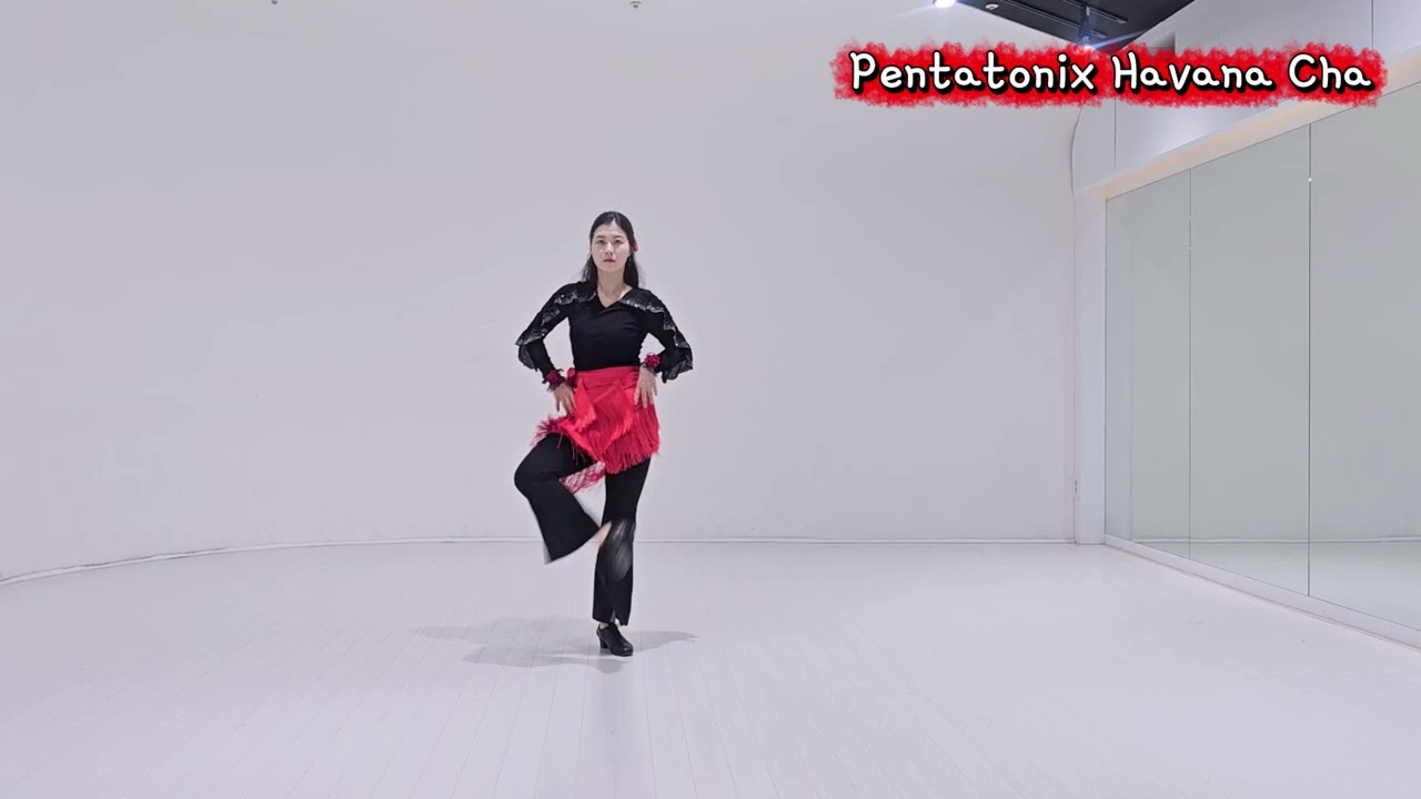 이 리듬에 반해버림… 하바나 차차 라인댄스 l Pentatonix Havana Cha (High Beginner)/Line Dance