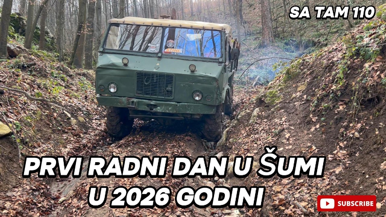 PRVI RADNI DAN U ŠUMI SA TAM 110 U 2026 GODINI, EXTREMNO LOŠI USLOVI TERENA I RADA VODA BLATO HAOS..