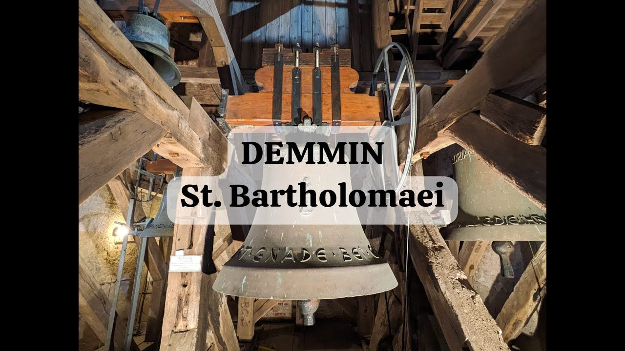 Hansestadt Demmin - Glocken der evang. Stadtkirche St. Bartholomaei