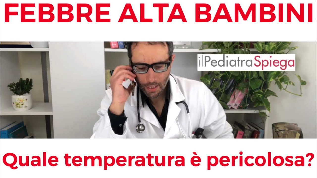 Febbre alta bambini! Quale temperatura è davvero pericolosa da doverla abbassare?