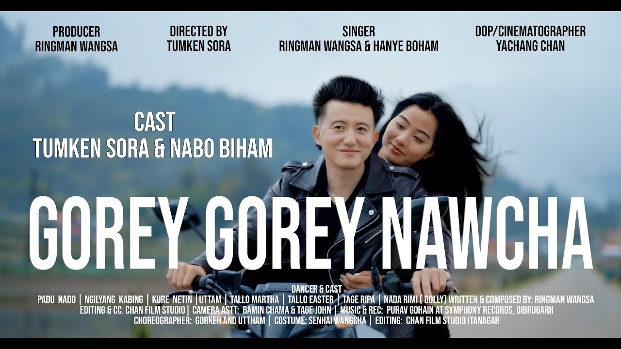 GOREY GOREY NAWCHA ||TUMKEN SORA ||RINGMAN || HANYE  || Nabo ||YACHANG CHAN
