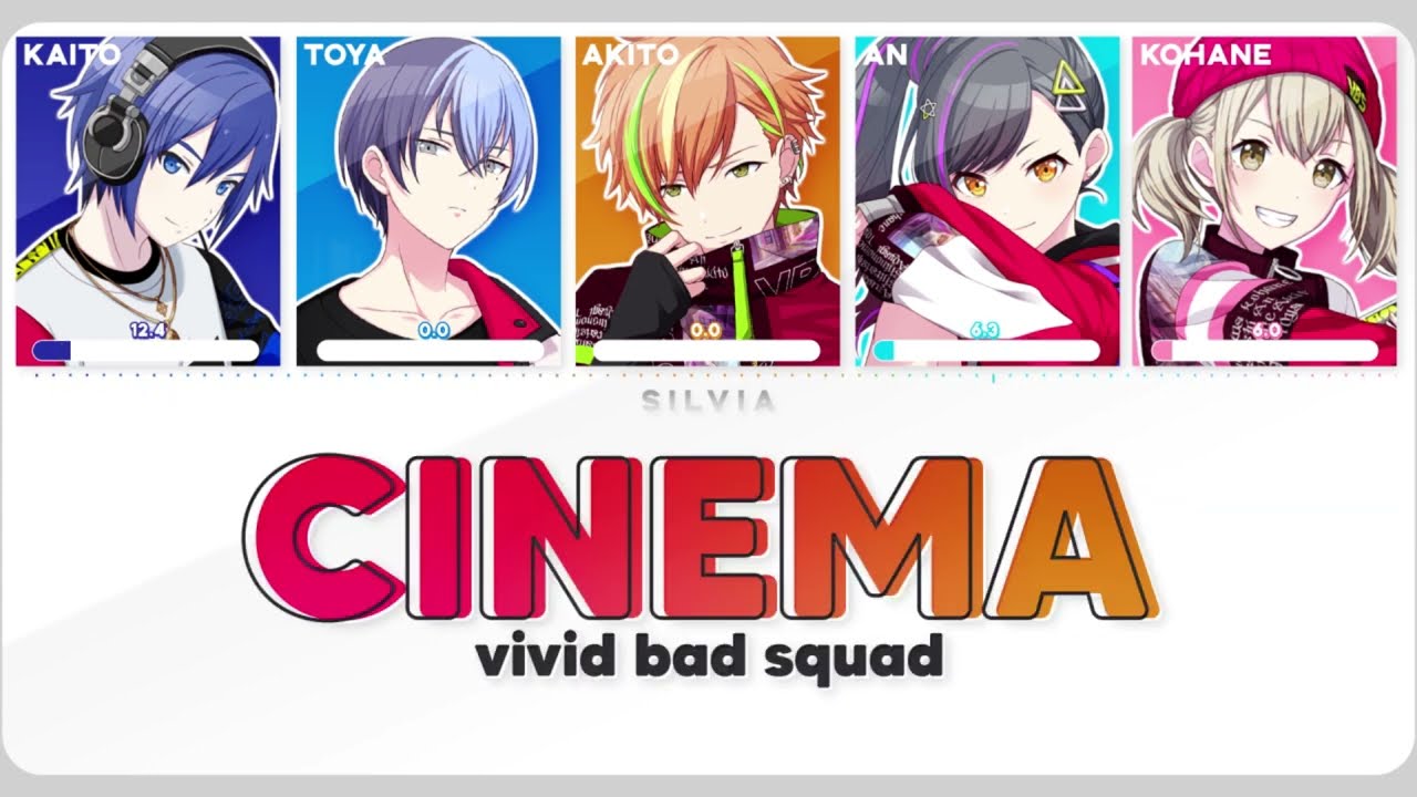 Cinema (シネマ) - VIVID BAD SQUAD [Lyrics + Line Distribution]
