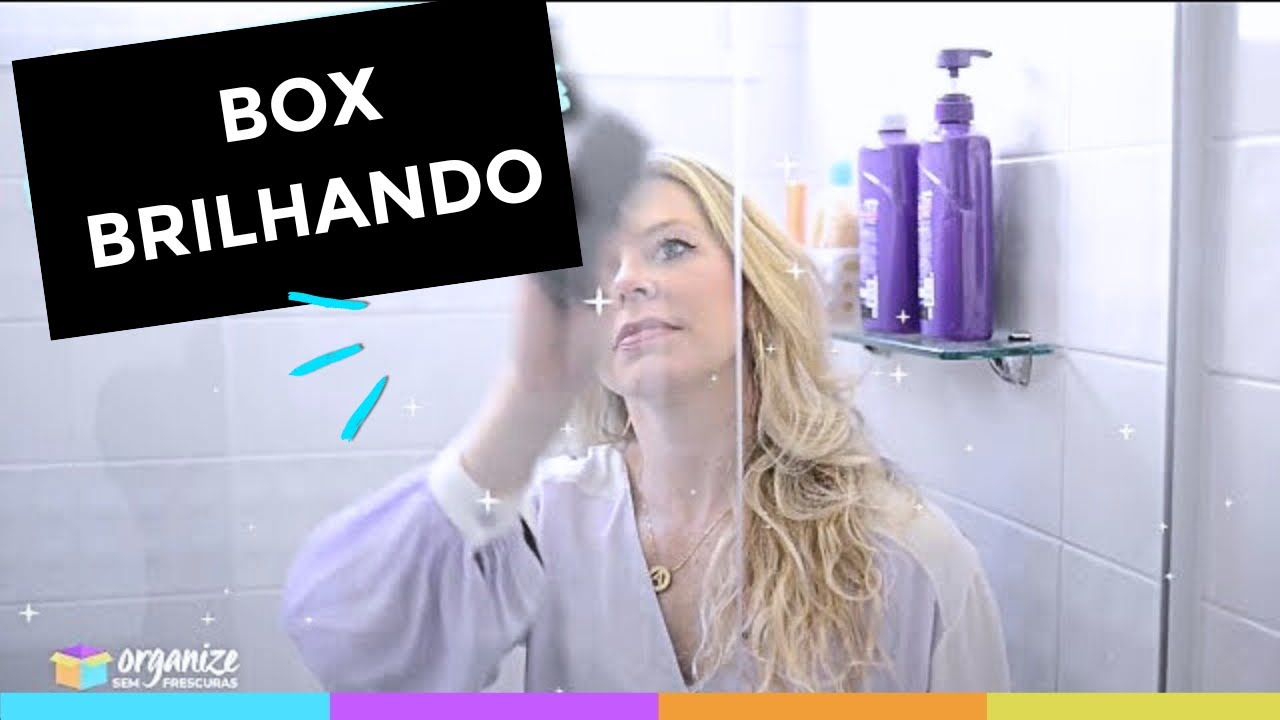 6 TRUQUES INFAL&Iacute;VEIS PRA VOC&Ecirc; DEIXAR O BOX BRILHANDO E SEM MANCHAS! Organize sem Frescuras