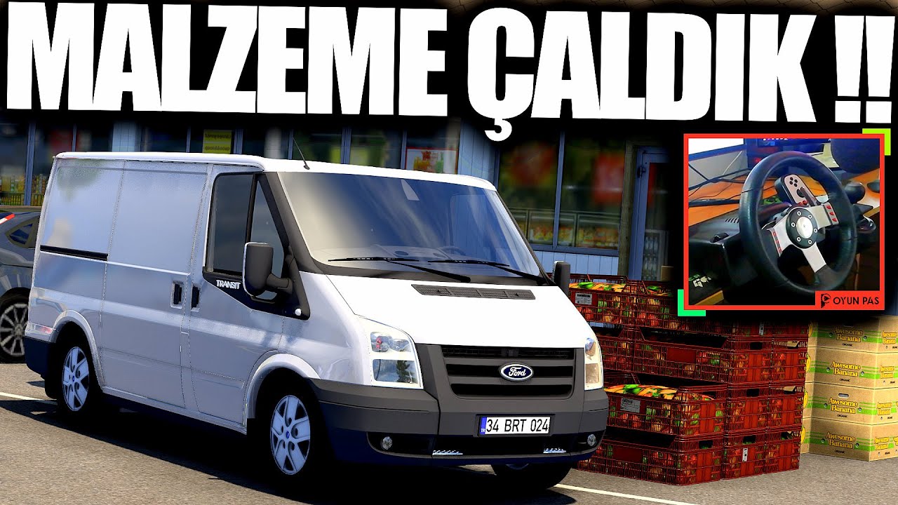 MARKETE MALZEME ÇALDIK !! Ford Transit Mk 7 Mod | ETS 2 - G27