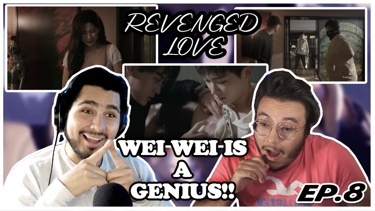 REVENGED LOVE | EP.8 | SHOULD WE FEEL BAD FOR CHI CHENG??