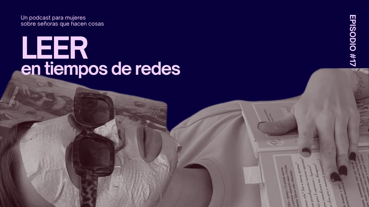 E17 Leer en tiempos de redes
