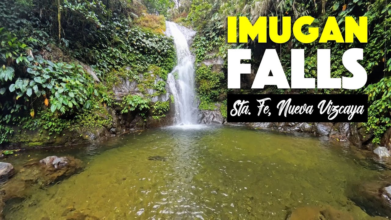 Imugan Falls | Santa Fe, Nueva Vizcaya
