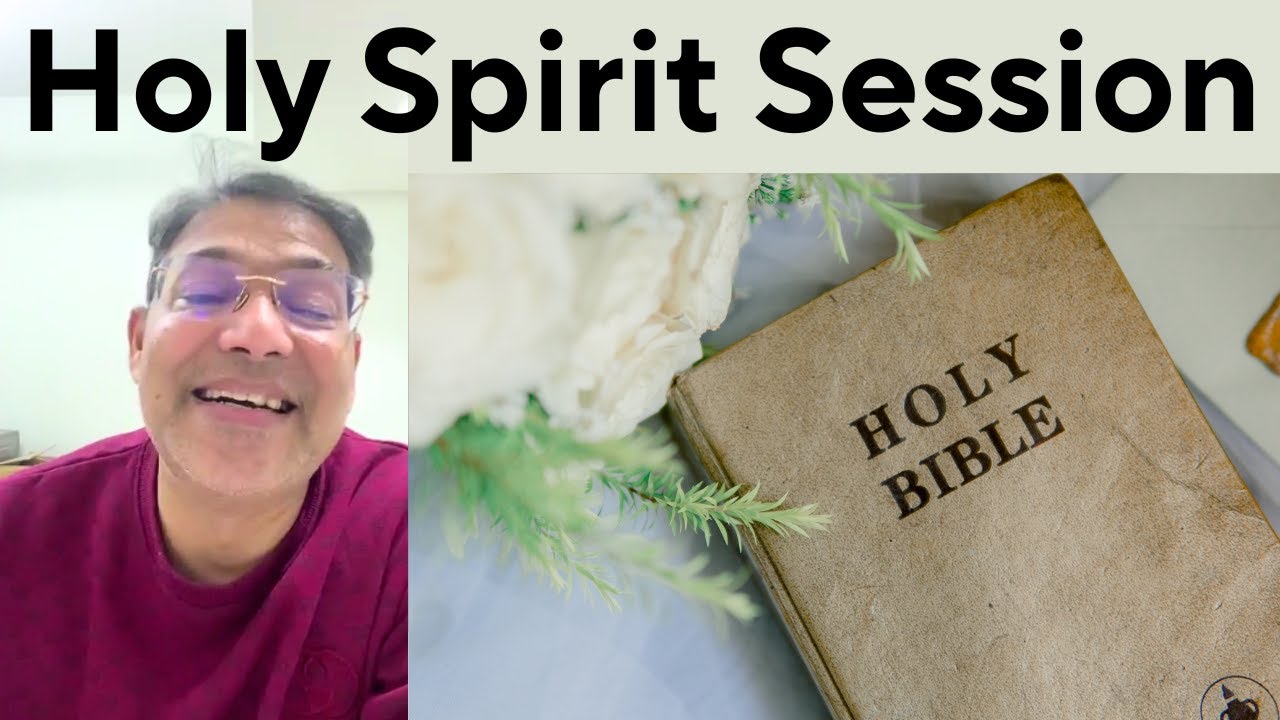 Holy Spirit Session | Bible Teaching | Rev. Parag Wesley