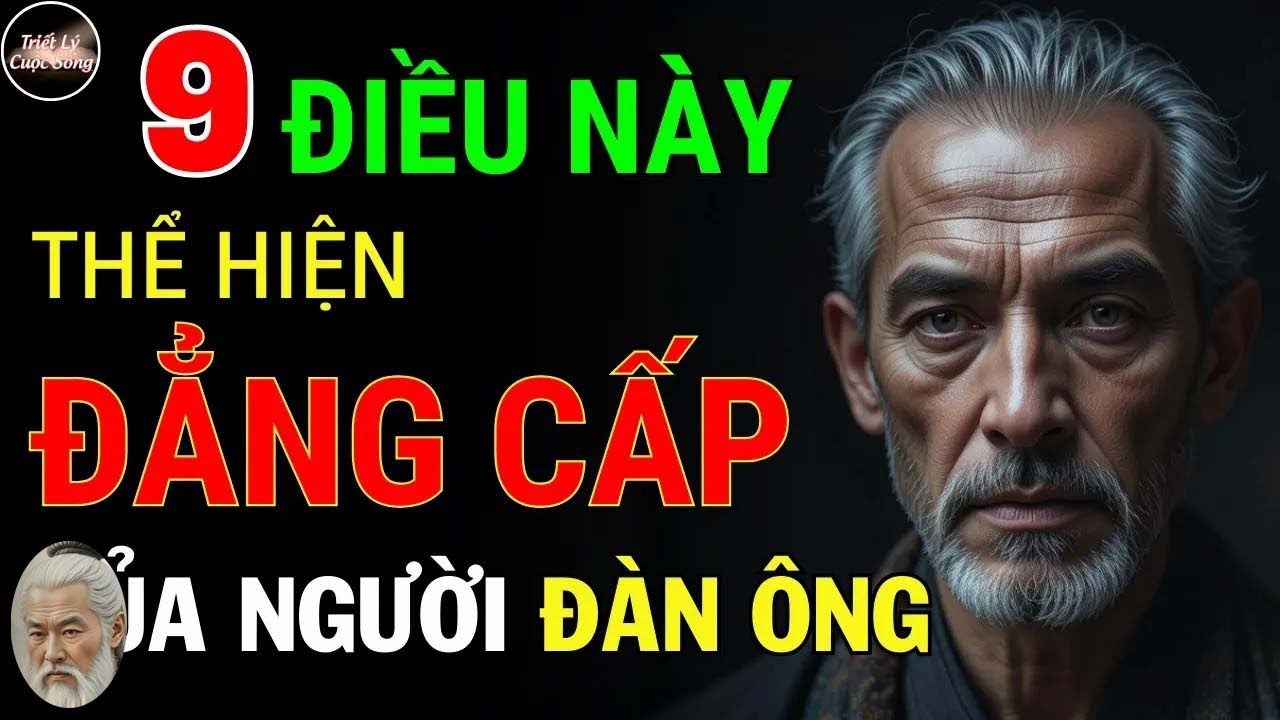9 Điều Này Thể Hiện Đẳng Cấp Của Đàn Ông Cao Thủ