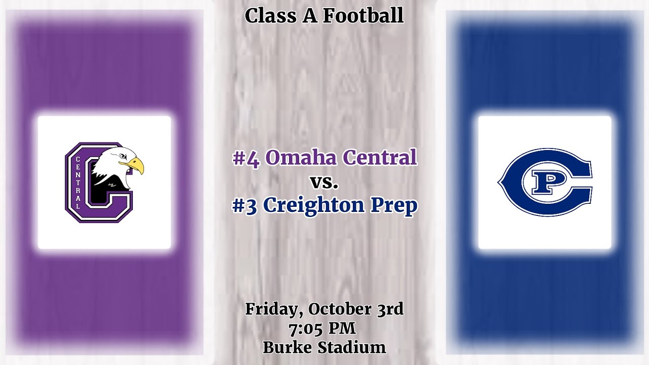 VARSITY FOOTBALL - Omaha Central vs. Prep
