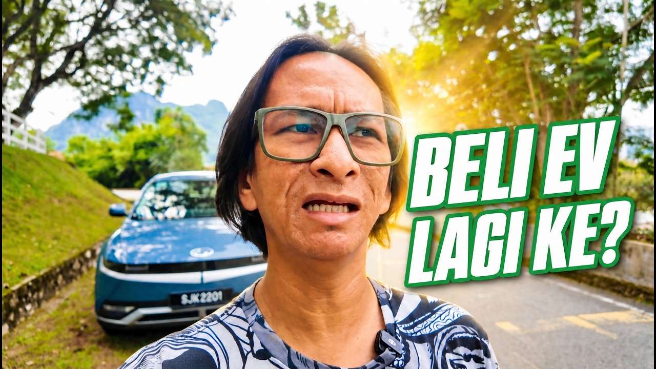 Menyesal pakai EV lepas 5 tahun?!