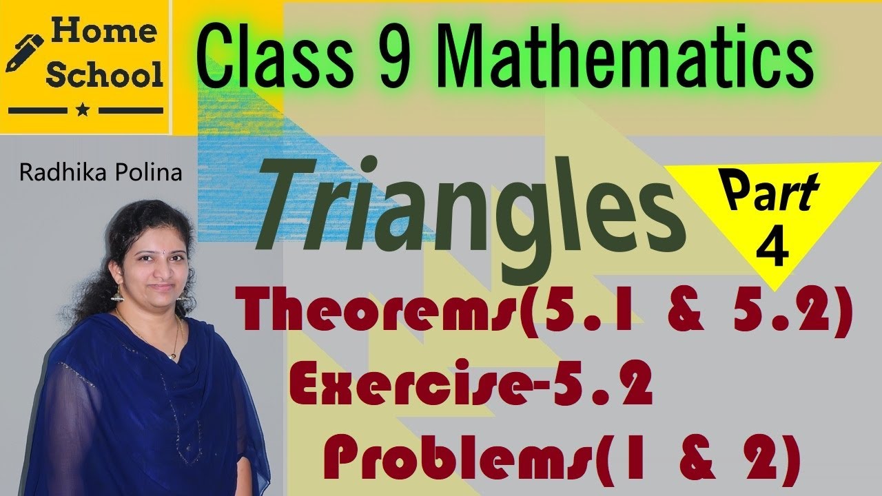 Triangles|Part-4|Class 9|Theorems(5.1 & 5.2)Exercise-5.2|Problems(1 & 2)|Mathematics| NCERT / CBSE
