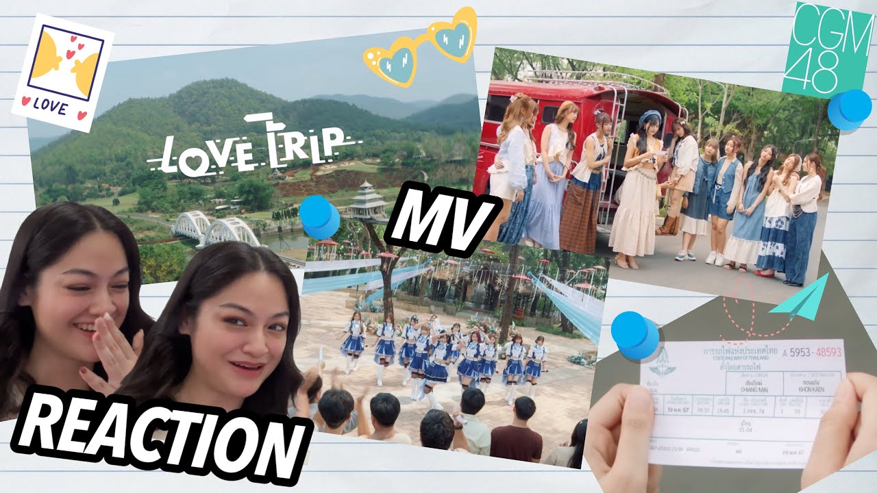 [Reaction] MV - Love Trip / CGM48 : Chalidy68