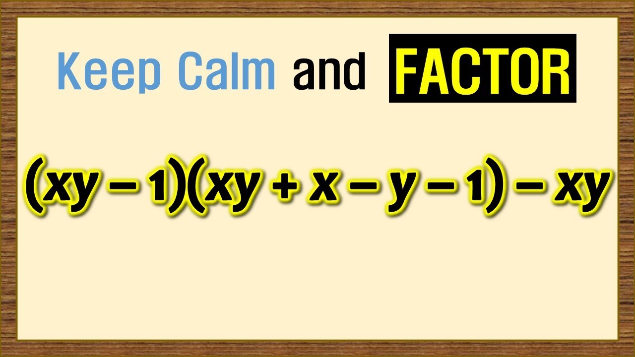 Factoring (xy-1)(xy+x-y-1)-xy