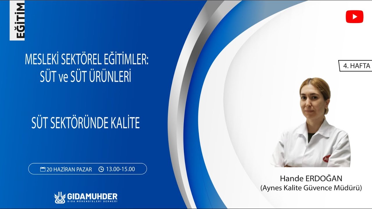 4. BÖLÜM SEKTÖR EĞİTİMLERİ - SÜT SEKTÖRÜNDE KALİTE - HANDE ERDOĞAN
