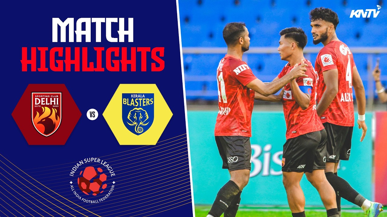 Обзор матчей ISL 2025-26 | Аймен преследует свой бывший клуб! Обзор матча SC Delhi против Kerala ...