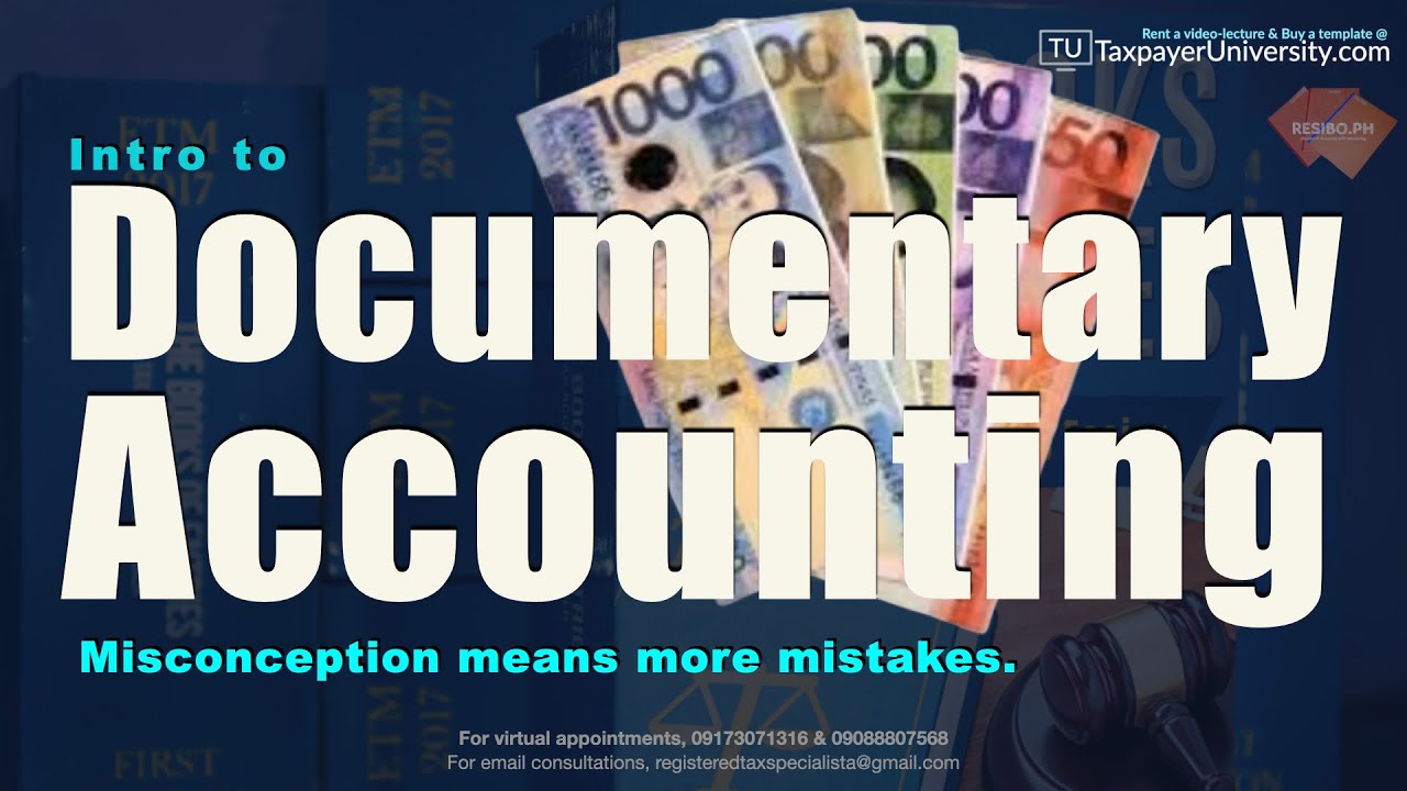 Intro to Documentary Accounting, Taxpayer University teaches