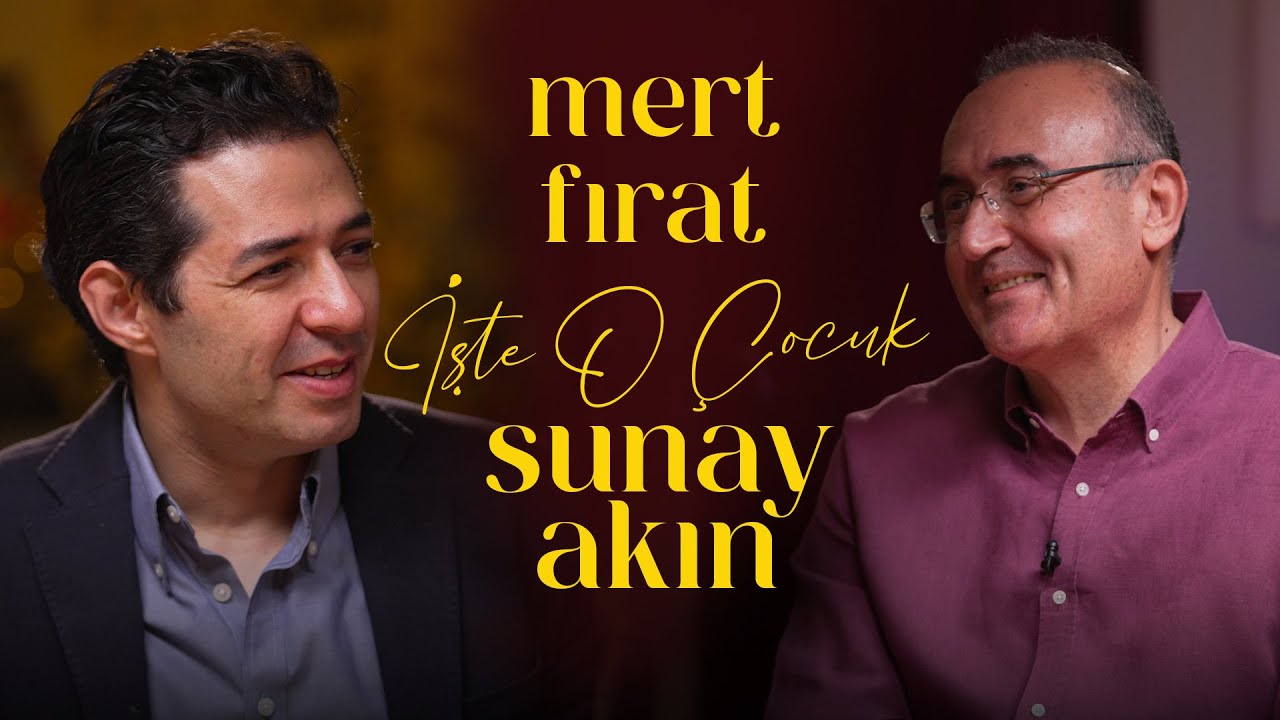 Mert Fırat | Sunay Akın ile İşte O &Ccedil;ocuk