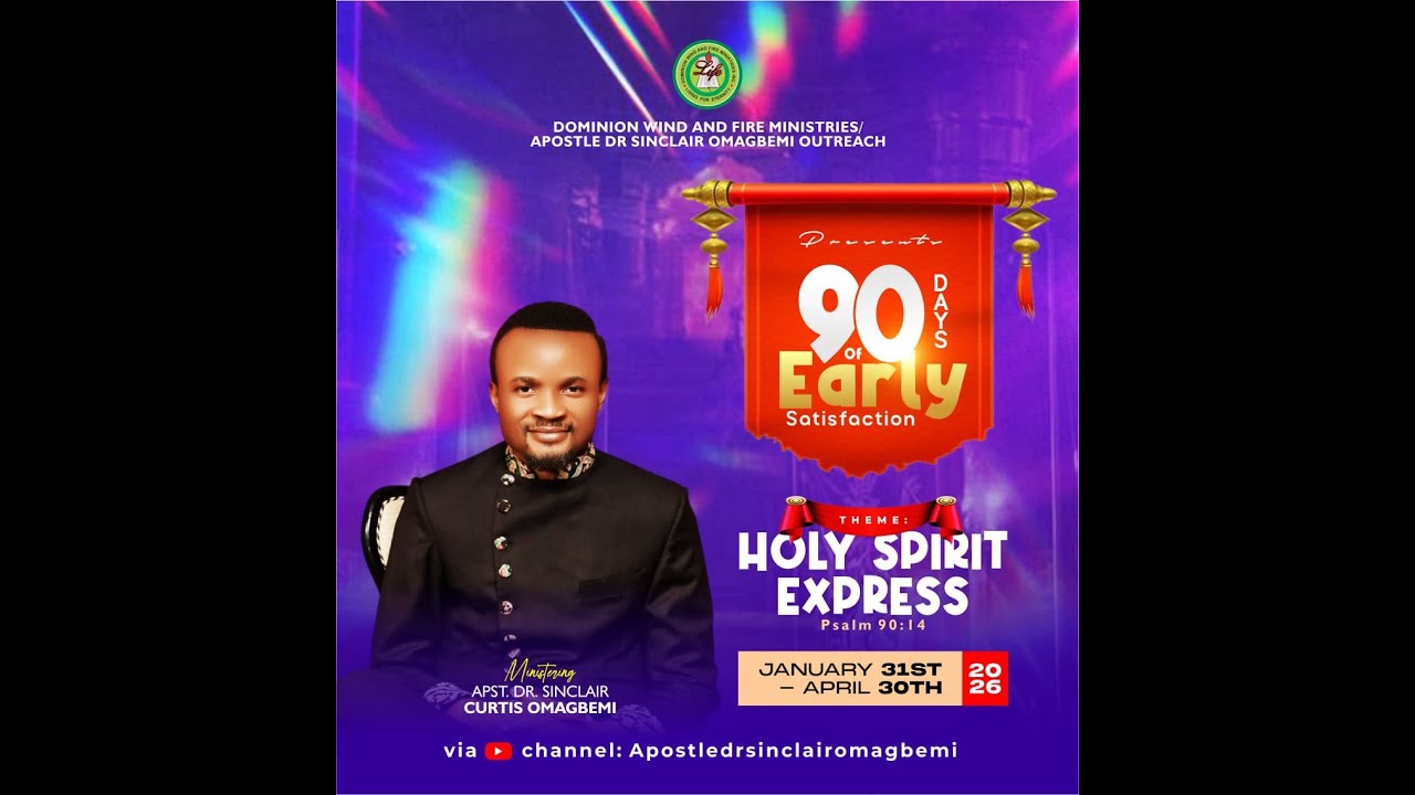 1ST NIGHT OF 90 DAYS OF EARLY SATISFACTION WITH APST (DR) SINCLAIR OMAGBEMI  31/1/2026