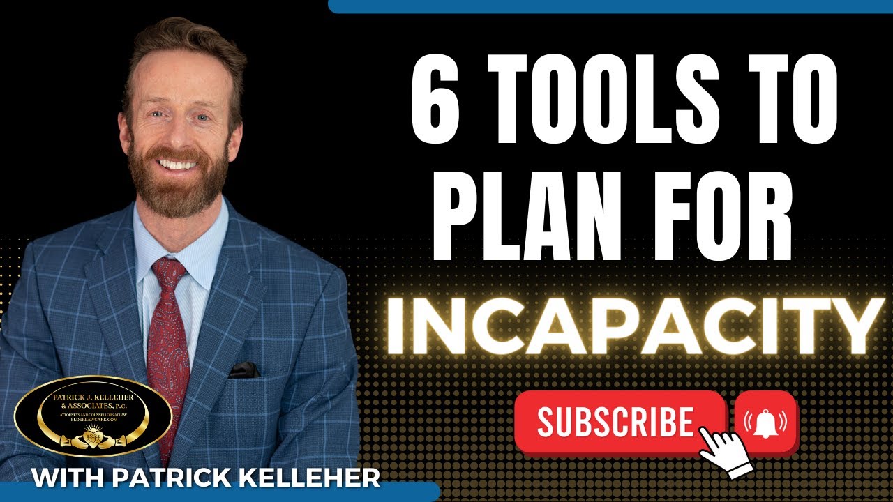 Don't Wait for Incapacity to Strike &ndash; Here's 6 Tools to Plan for Incapacity  🧰🛠️