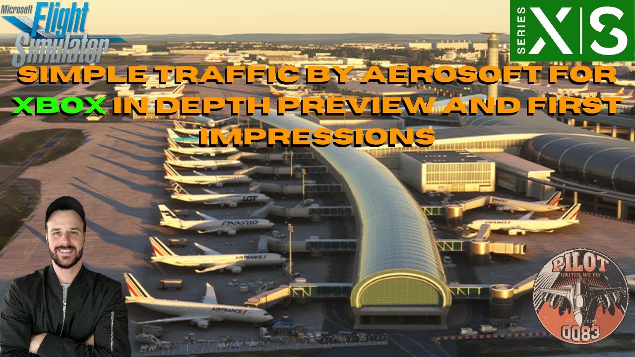 MSFS2020 | SIMPLE TRAFFIC BY AEROSOFT FOR XBOX IN DEPTH PREVIEW AND FIRST IMPRESSIONS