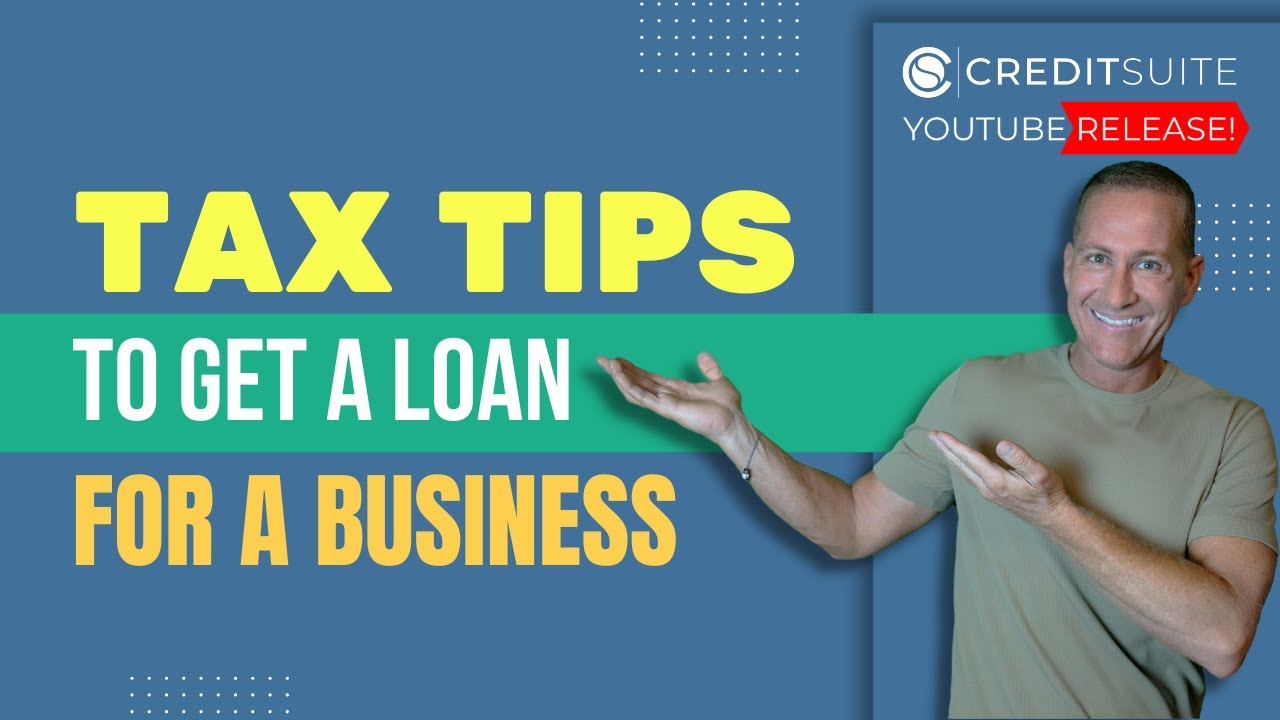 Tax Tips to Get a Loan for a Business