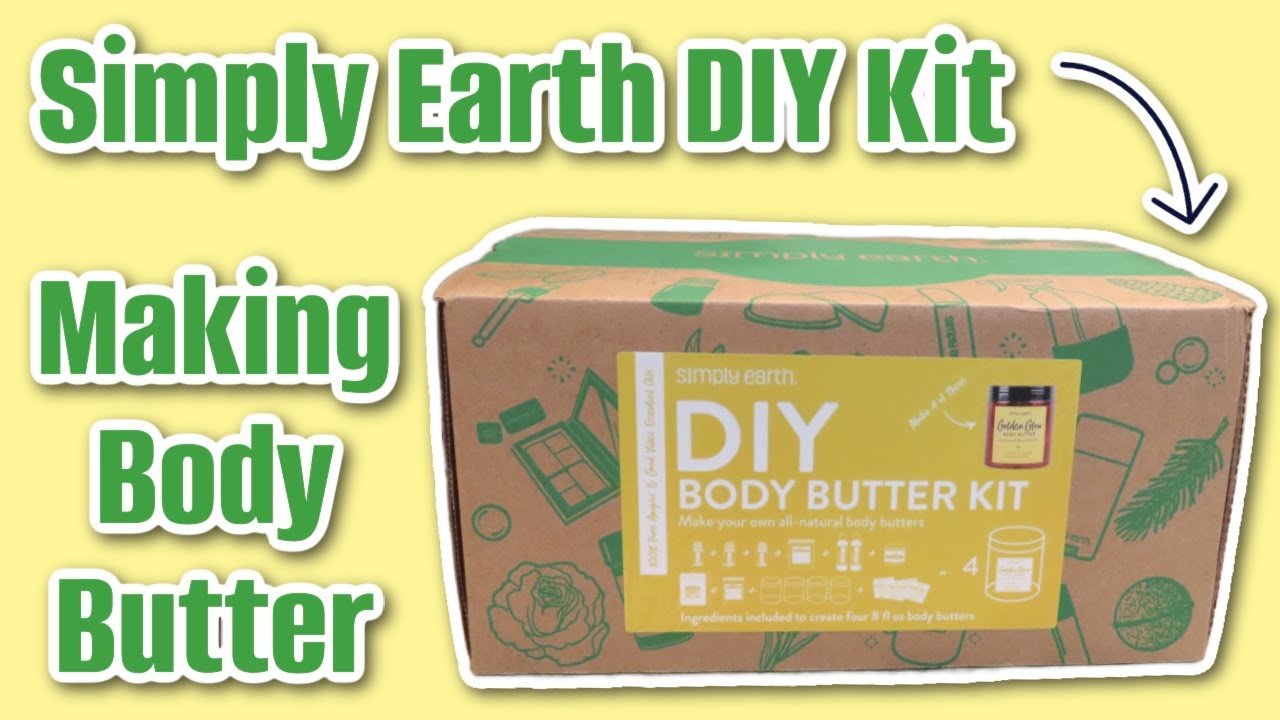 DIY Body Butter - NEW Simply Earth Essential Oil Recipe Kit!