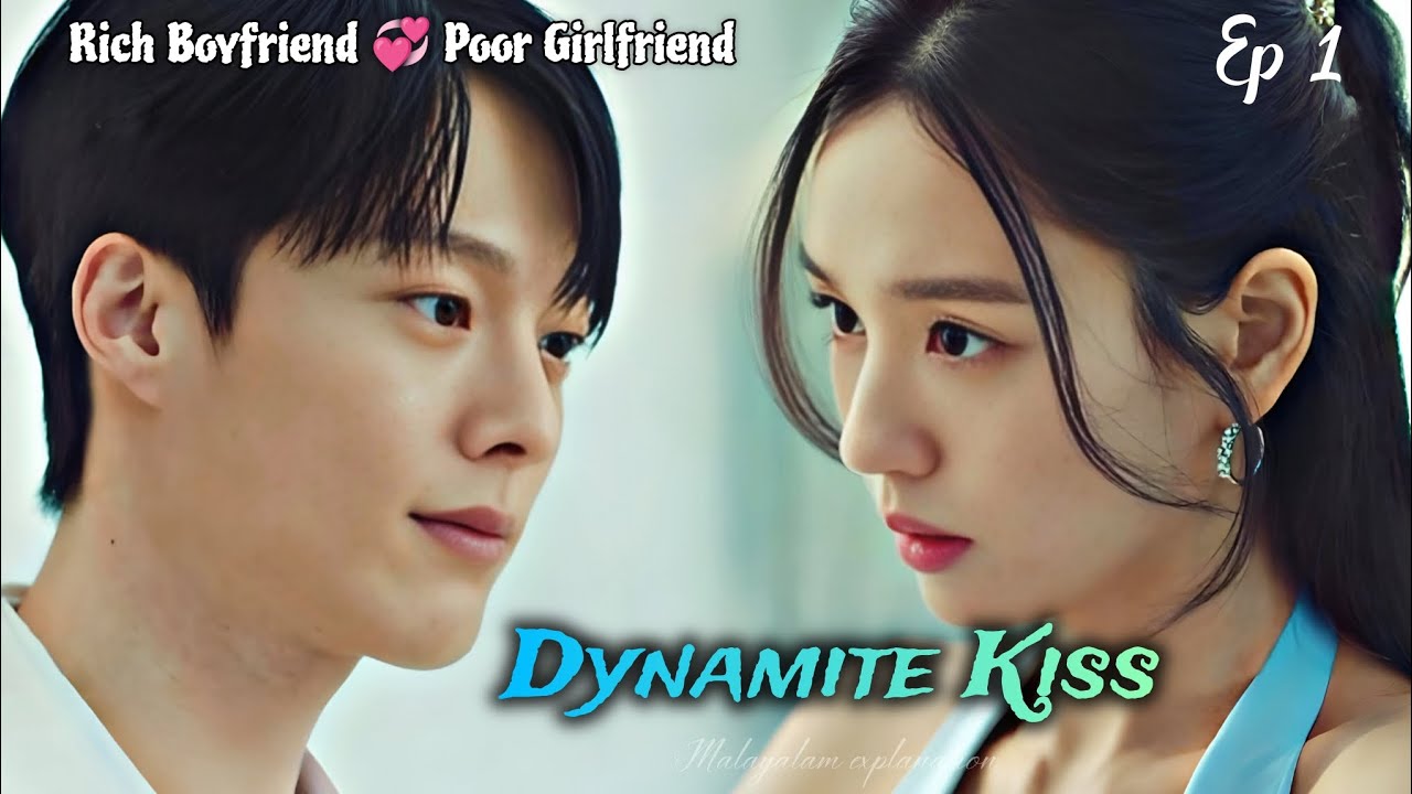 Dynamite Kiss 💞 Malayalam Explanation| Episode 1| @FIYA TALKS