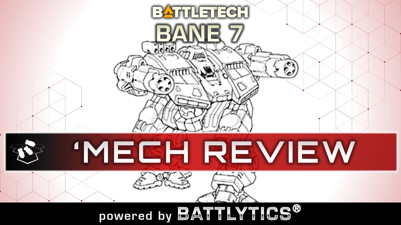 BATTLETECH: Bane 7 Battlytics | Mercenaries Kickstarter | Mech Review | ilClan Era