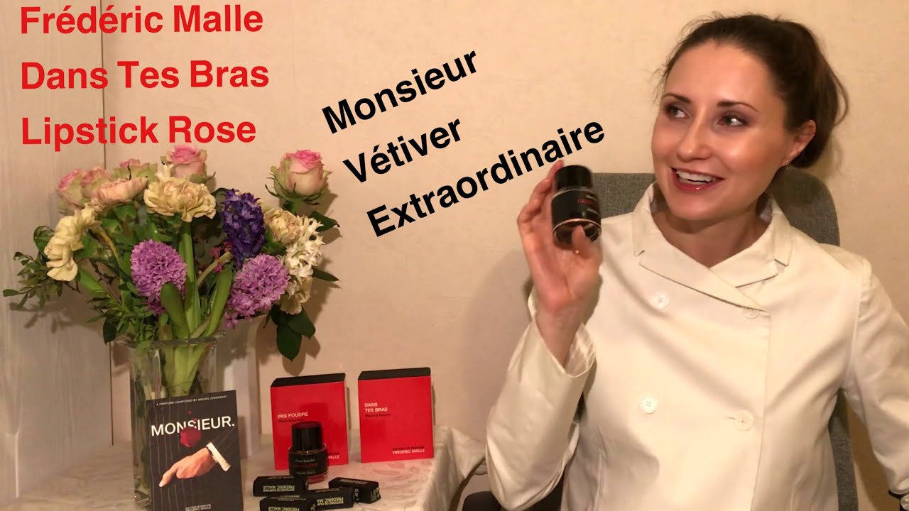 FRÉDÉRIC MALLE.💄LIPSTICK ROSE.⌚️MONSIEUR.DANS TES BRAS.VÉTIVER EXTRAORDINAIRE.