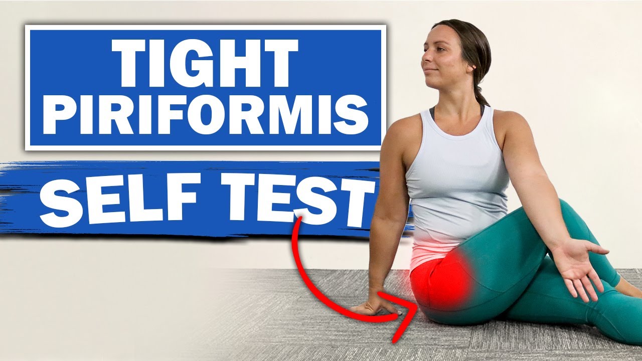 BEST Piriformis Syndrome Self Test [Diagnosis & Reduce Tension Today]