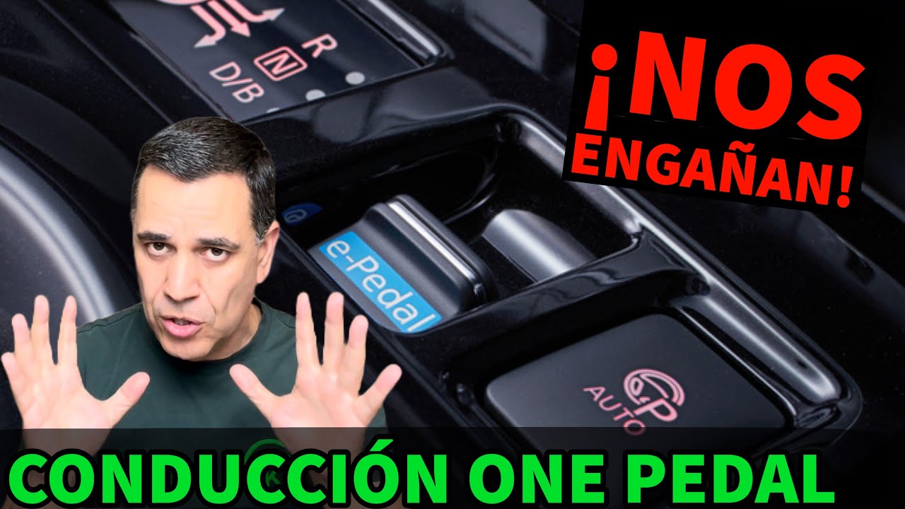 ¡NOS ENGAÑAN! Conducción ONE PEDAL coches eléctricos Prueba COMPARATIVA e-Pedal OPINIONES MOTORK