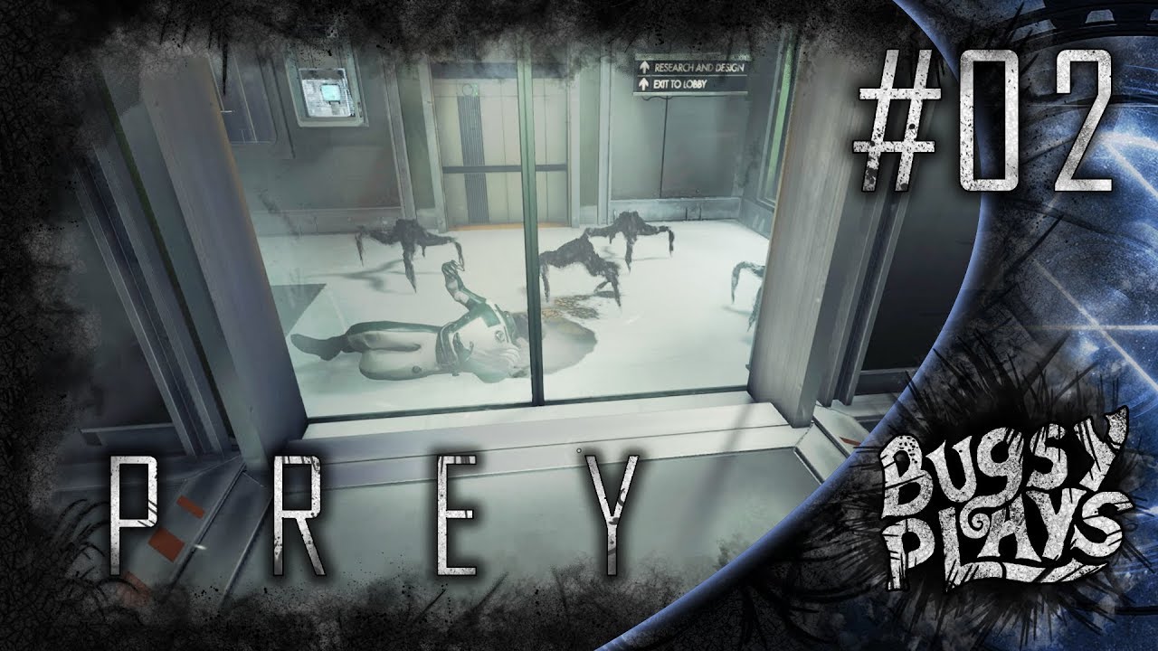 PREY [PC|HD Gameplay]: #02 - I want a Gun!
