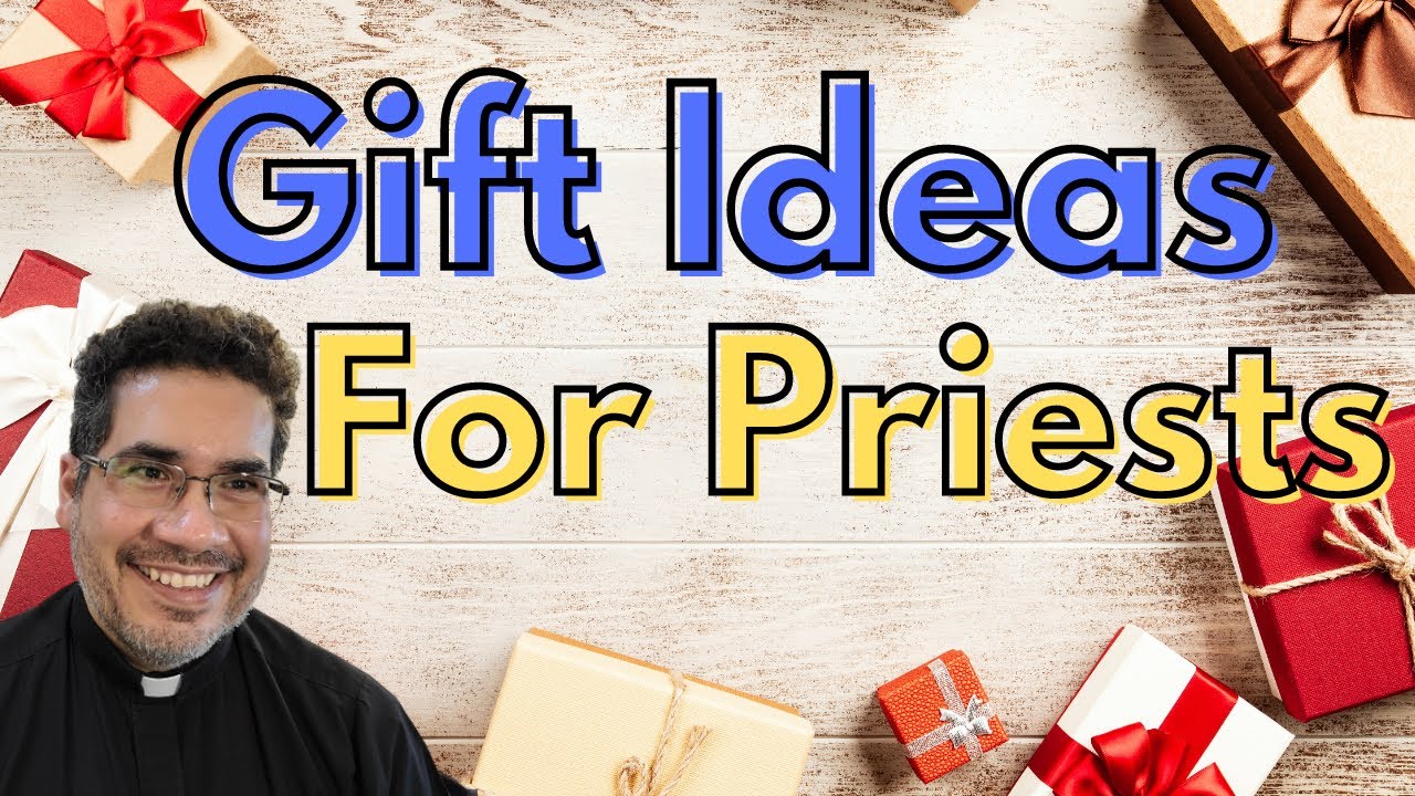 ✝️🎁 What Gifts Can You Give A Priest For Special Occasions?
