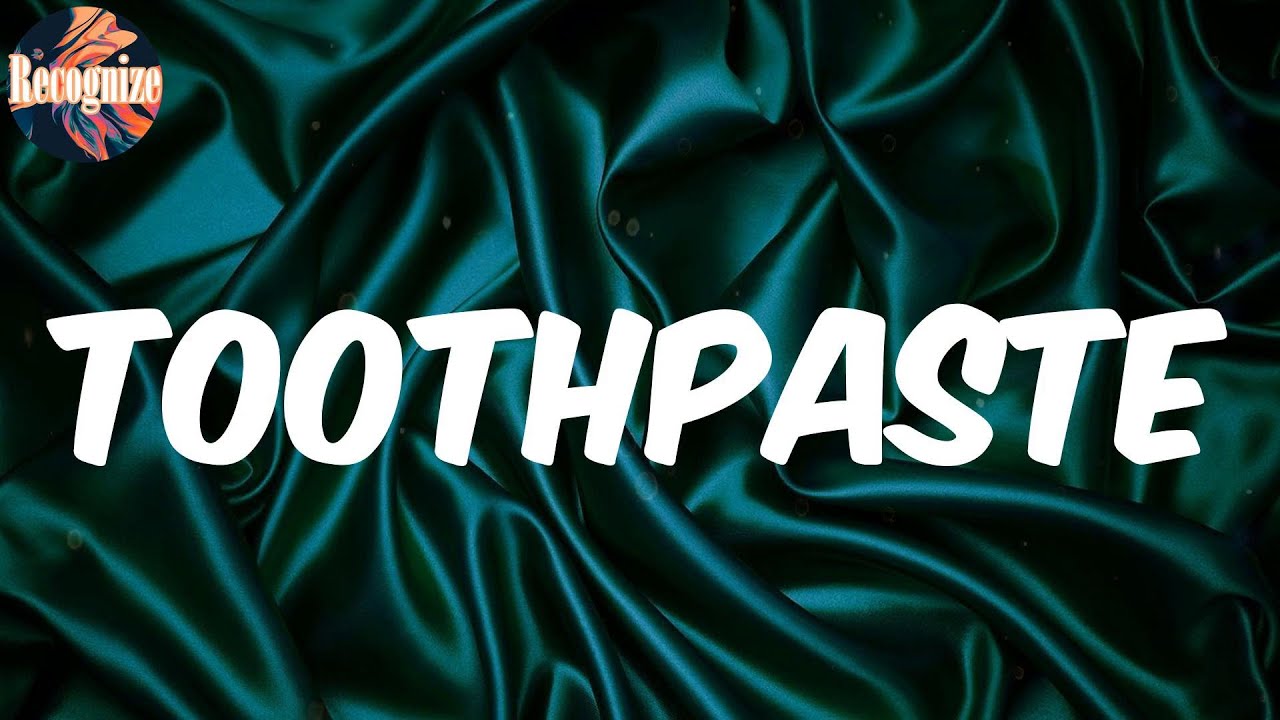 Toothpaste (Lyrics) - Wacotron