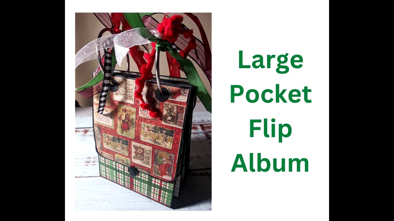 Scrapbooking Large Pocket Flip Album/TUTORIAL