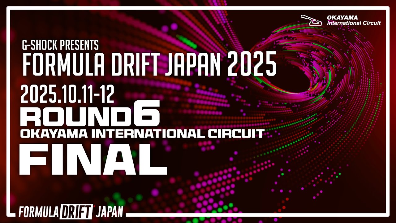 2025 Formula Drift Japan Round 6 TOP16 to FINAL