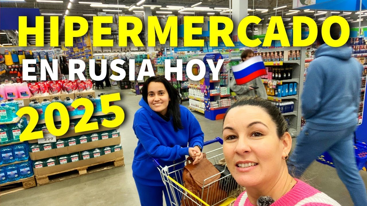 ¿CÓMO están los HIPERMERCADOS ahora 2025 en RUSIA? HIPERMERCADO de GAMA MEDIA /San Petersburgo