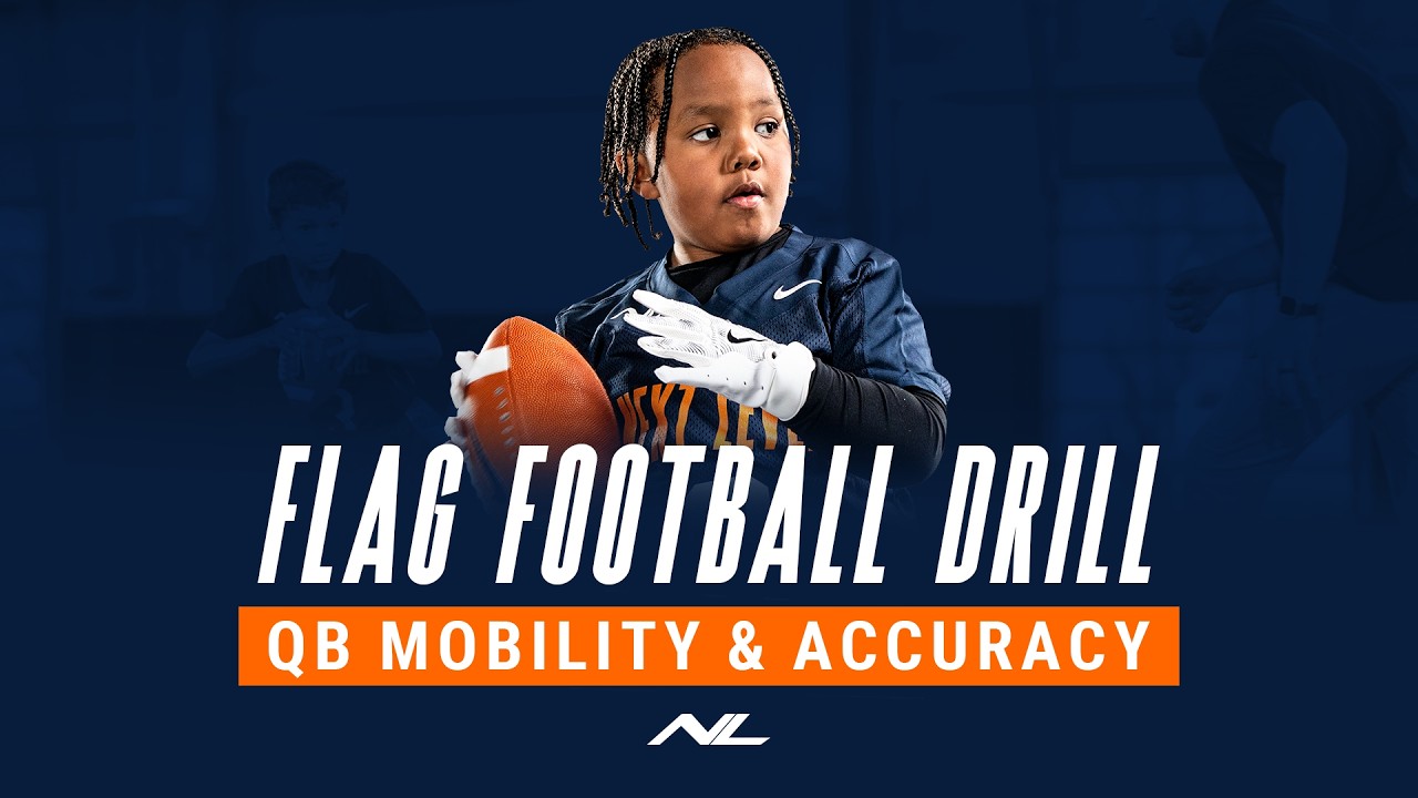 Quarterback Mobility & Accuracy | Flag Football Drills & Skills | Next Level Sports